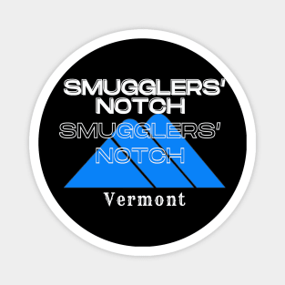 Smugglers’ Notch Resort Vermont U.S.A. White text. Gift Ideas For The Ski Enthusiast. Magnet